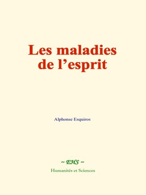 cover image of Les maladies de l'esprit